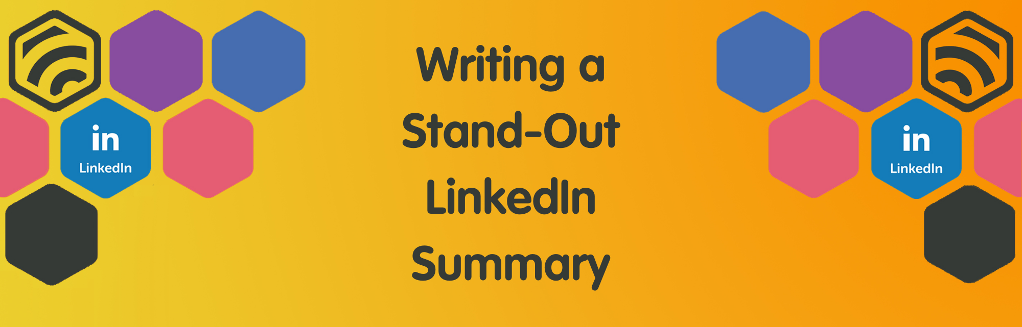 The secret to a stand out LinkedIn summary